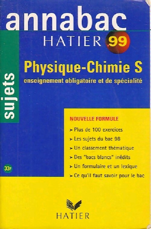Livrenpoche : Physique Chimie Terminale S Sujets 1999 - Agnès le bourgeois - Livre