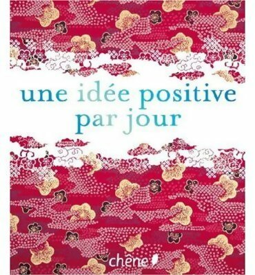 Livrenpoche : Une idée positive par jour - Janine Casevecchie - Livre