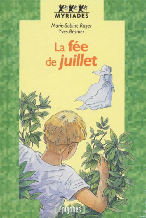 Livrenpoche : La fée de juillet - Marie-Sabine Roger - Livre