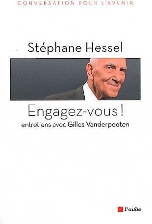Livrenpoche : Engagez-vous ! - Stéphane Hessel - Livre