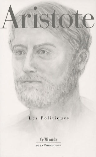 Livrenpoche : Les politiques - Aristote - Livre