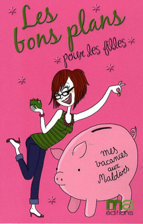 Livrenpoche : Les bons plans pour les filles - Anaïs Valente - Livre