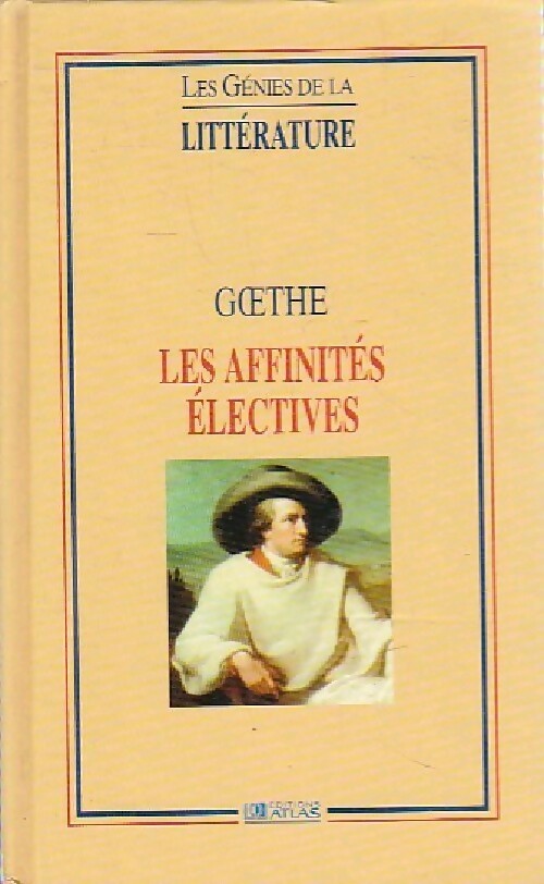 Livrenpoche : Les affinités électives - Johann Wolfgang Von Goethe - Livre