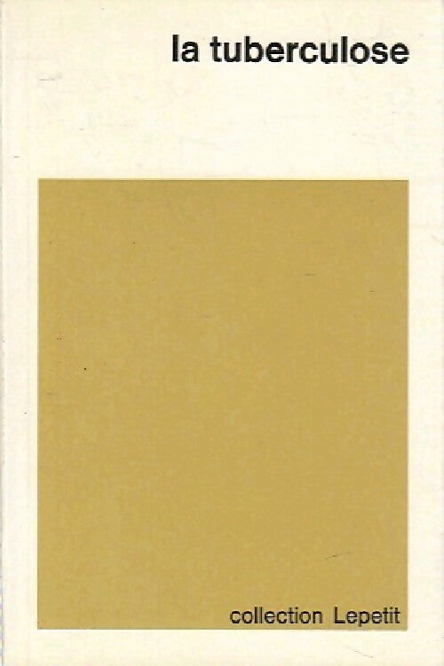 Livrenpoche : La tuberculose Tome I - Inconnu - Livre
