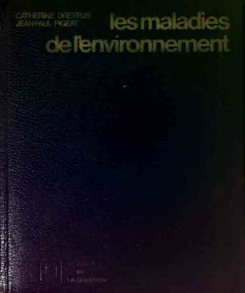 Livrenpoche : Les maladies de l'environnement - Catherine Dreyfus - Livre