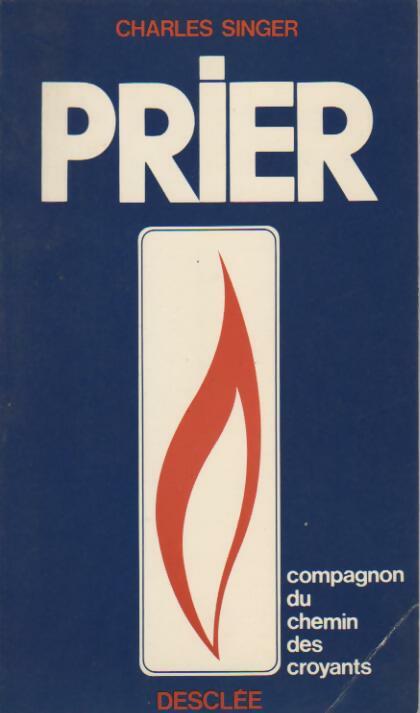 Livrenpoche : Prier - Charles Singer - Livre
