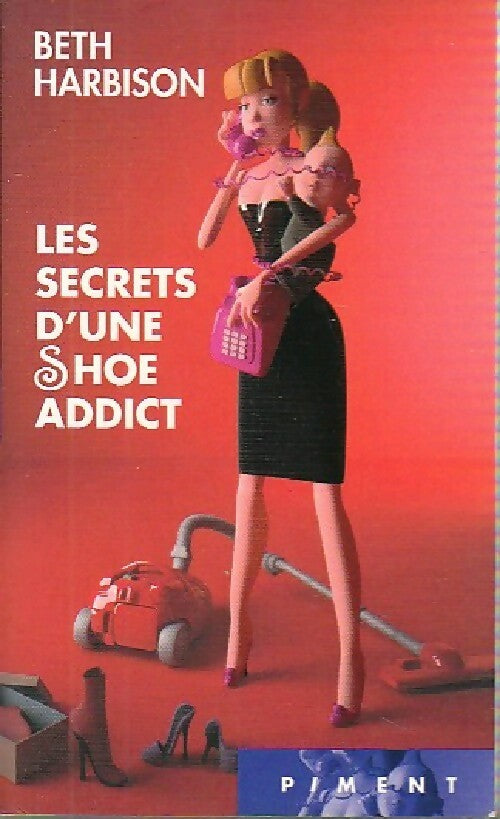 Livrenpoche : Les secrets d'une shoe addict - Beth Harbison - Livre