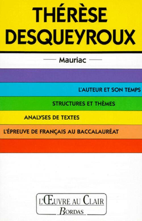 Livrenpoche : Thérèse Desqueyroux de Mauriac - Anne-Marie Callet-Bianco - Livre