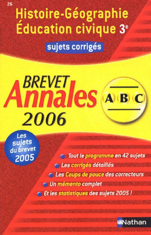 Livrenpoche : Histoire-Géographie-Education civique 3e : corrigés 2006 - Guillaume Gicquel - Livre