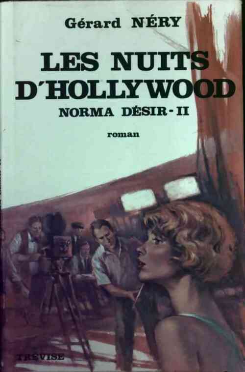 Livrenpoche : Norma Désir Tome II : Les nuits d'Hollywood - Gérard Néry - Livre