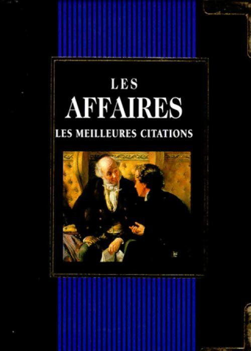 Livrenpoche : Les affaires. Les meilleures citations - Helen Exley - Livre