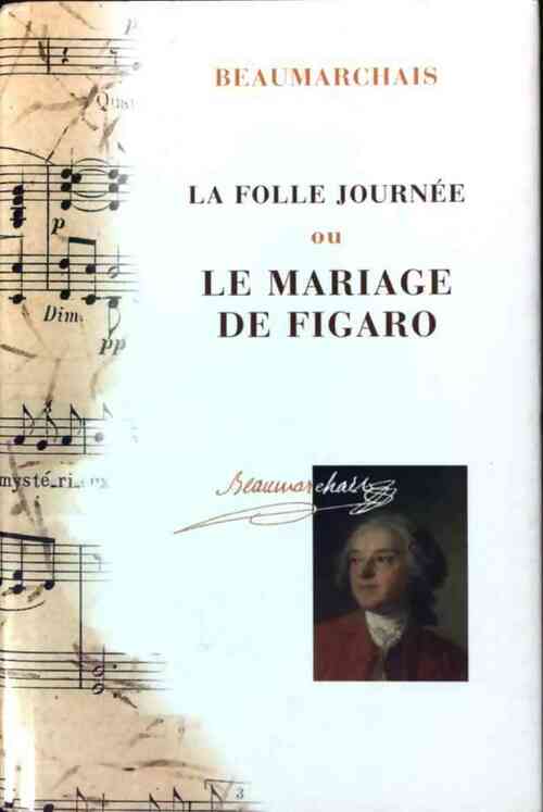 Livrenpoche : La folle journée / Le mariage de Figaro - Beaumarchais - Livre