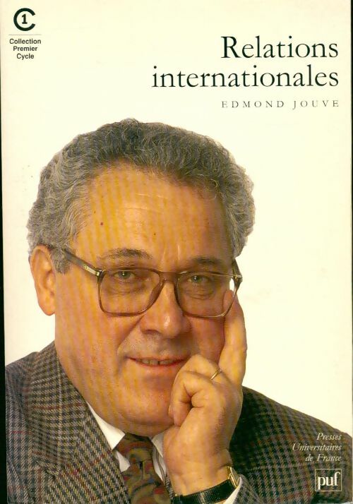 Relations internationales - Edmond Jouve -  PUF GF - Livre