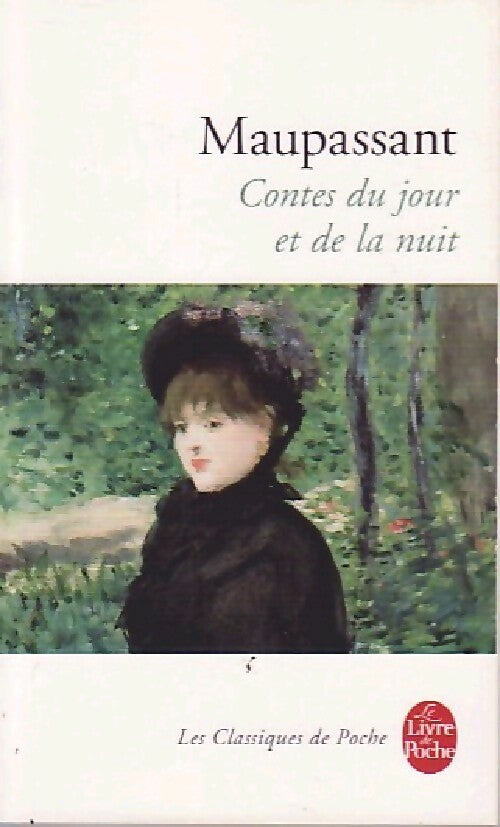Livrenpoche : Contes du jour et de la nuit - Guy De Maupassant - Livre