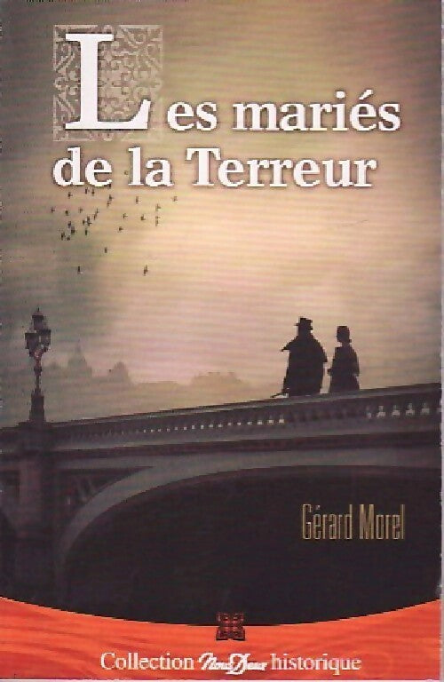 Livrenpoche : Les mariés de la terreur - Gérard Morel - Livre