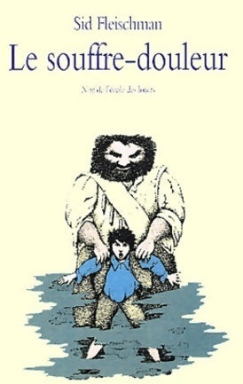 Livrenpoche : Le souffre-douleur - Fleischman Sid - Livre