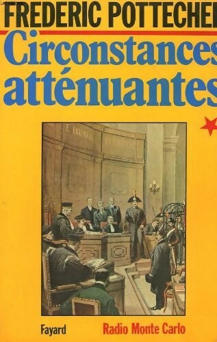 Livrenpoche : Circonstances atténuantes - Frédéric Pottecher - Livre