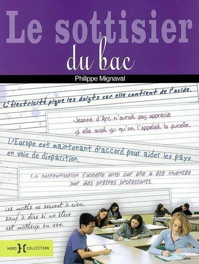 Livrenpoche : Le sottisier du bac - Philippe Mignaval - Livre