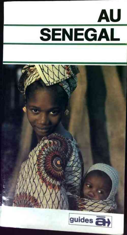 Livrenpoche : Au Sénégal - Collectif - Livre