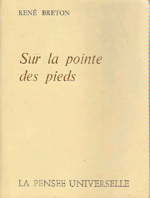 Livrenpoche : Sur la pointe des pieds - rené breton - Livre