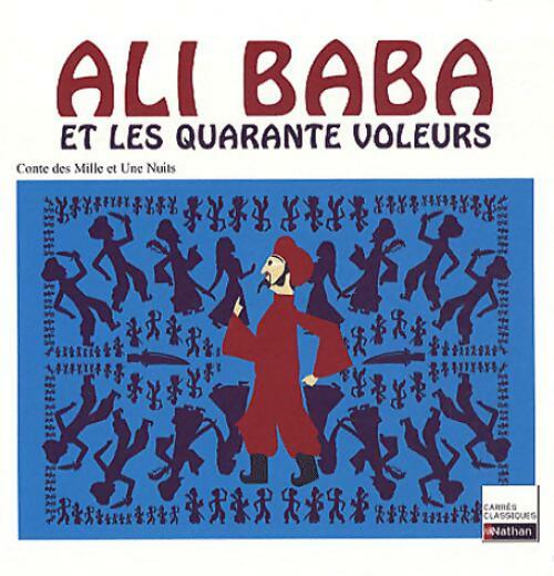 Ali Baba et les quarante voleurs - Inconnu -  Carrés classiques - Livre
