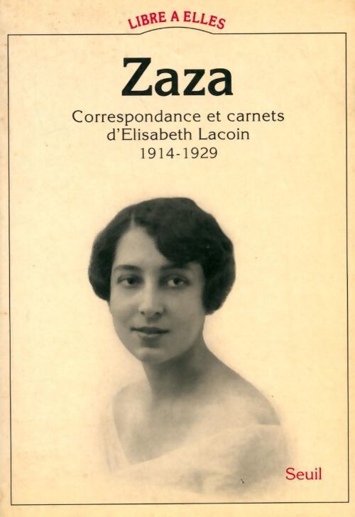 Livrenpoche : Zaza - Elisabeth Lacoin - Livre