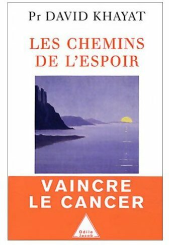 Livrenpoche : Les chemins de l'espoir - David Khayat - Livre