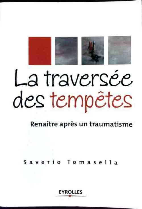 Livrenpoche : Renaître après un traumatisme - Saverio Tomasella - Livre