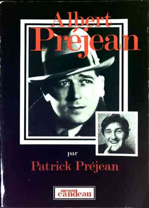 Livrenpoche : Albert Préjean - Patrick Préjean - Livre