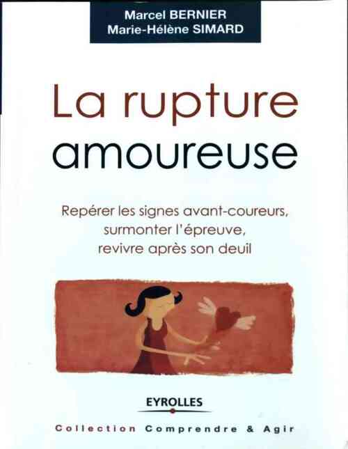 La rupture amoureuse - Marcel Bernier - Livre