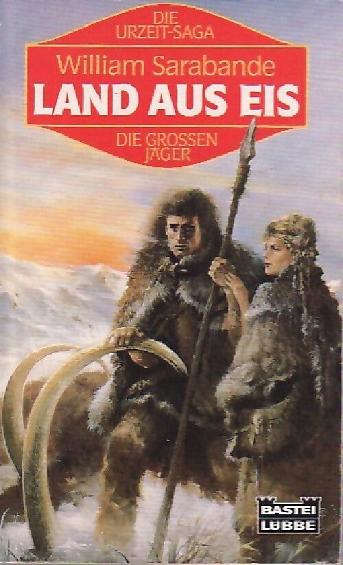 Livrenpoche : Land aus Eis - William Sarabande - Livre