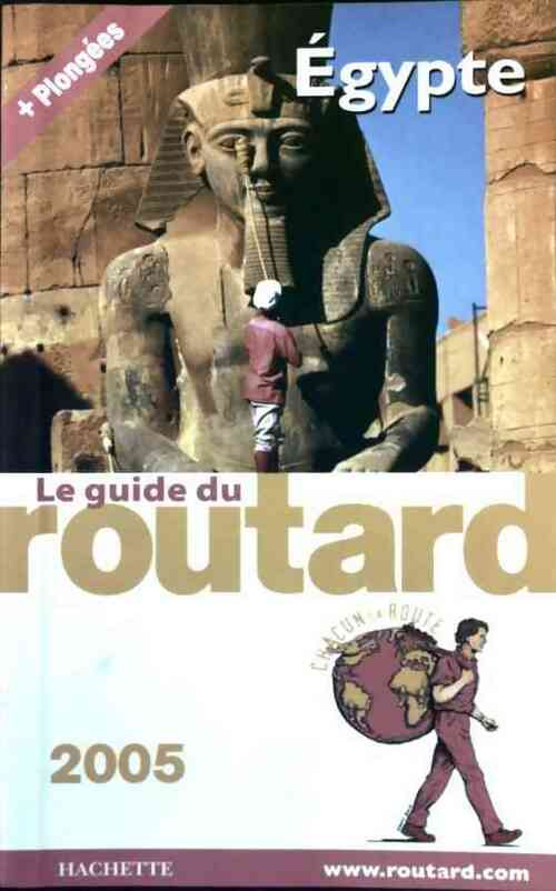 Livrenpoche : Egypte 2005 - Philippe Gloaguen - Livre