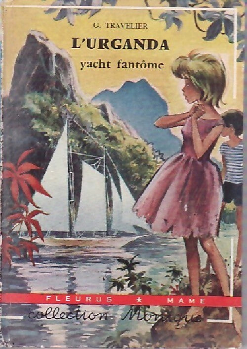 L'Urganda, yacht fantôme - G. Travelier - Livre