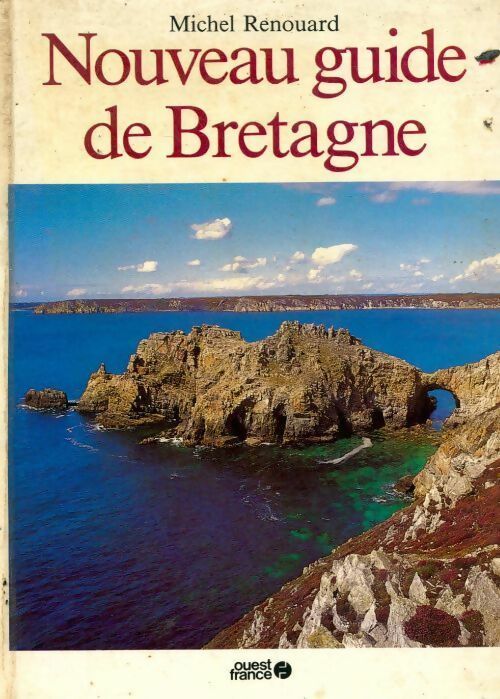 Livrenpoche : Nouveau guide de la Bretagne - Michel Renouard - Livre