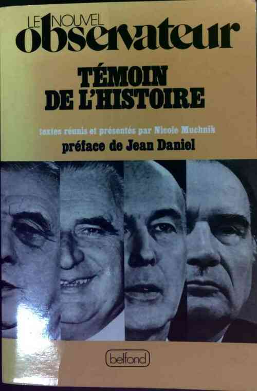 Livrenpoche : Témoin de l'histoire - Nicole Muchnik - Livre