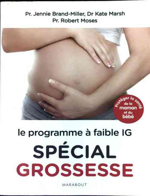 Livrenpoche : Le programme à faible IG. Spécial grossesse - Jennie Brand-Miller - Livre