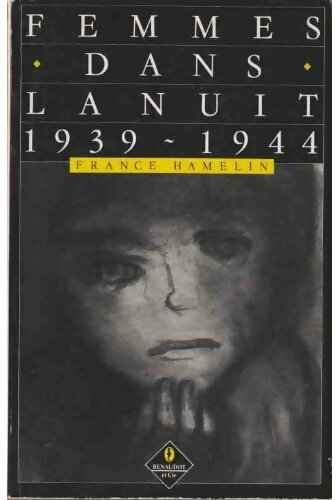 Livrenpoche : Femmes dans la nuit - France Hamelin - Livre