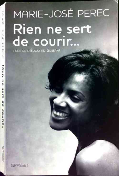 Rien ne sert de courir... - Marie-José Pérec - Livre