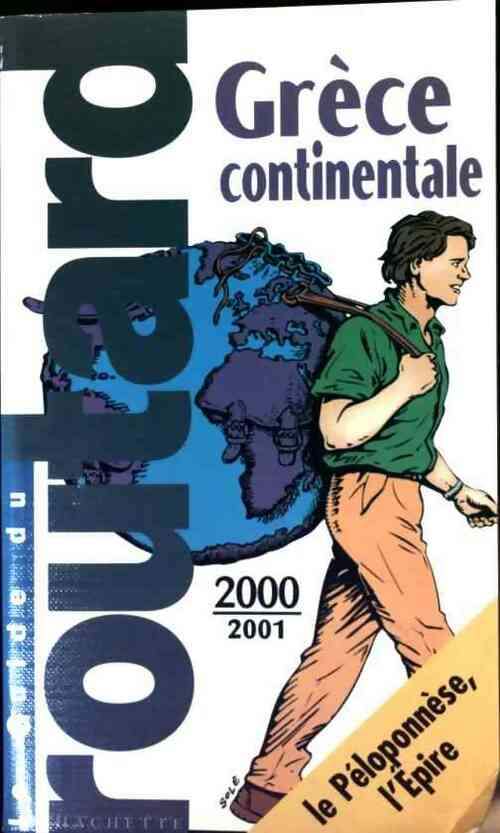 Livrenpoche : Grèce continentale 2000-2001 - Philippe Gloaguen - Livre