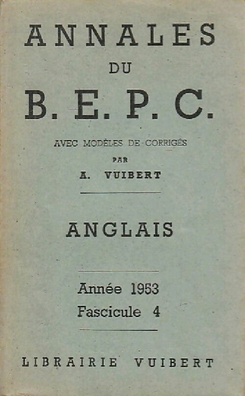 Annales du B.E.P. 1953 : Anglais - Inconnu -  Annales Vuibert - Livre