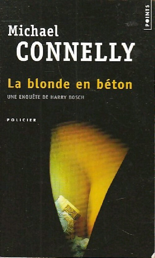 La blonde en béton - Michael Connelly - Livre