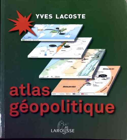 Livrenpoche : Atlas géopolitique - Yves Lacoste - Livre