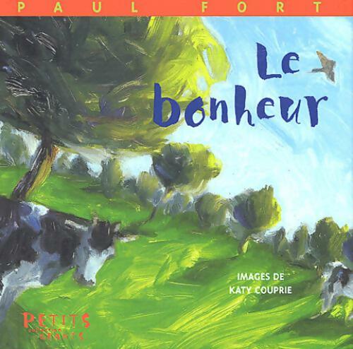Livrenpoche : Le bonheur - Paul Fort - Livre