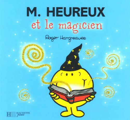Livrenpoche : Monsieur Heureux et le magicien - Roger Hargreaves - Livre