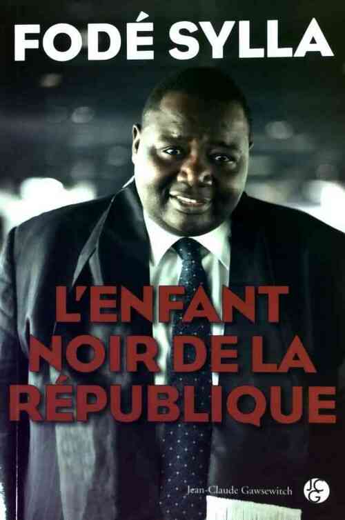 Livrenpoche : L'enfant noir de la république - Fodé Sylla - Livre