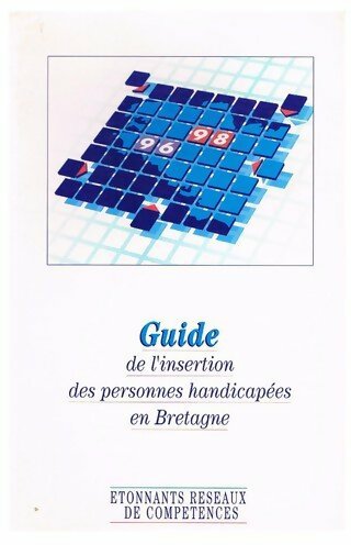 Livrenpoche : Guide l'insertion des personnes handicapées en Bretagne - Collectif - Livre
