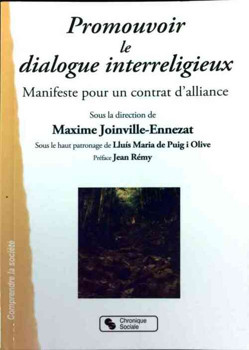 Promouvoir le dialogue interreligieux - Maxime Joinville-Ennezat -  Chronique Sociale GF - Livre