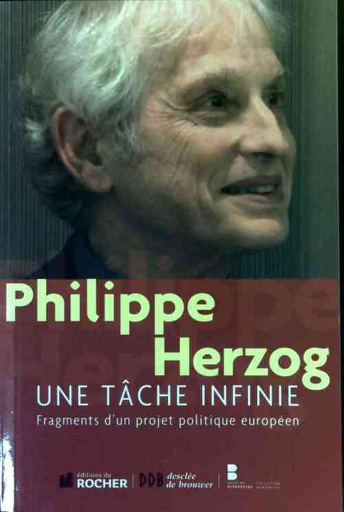 Livrenpoche : Une tâche infinie - Philippe Herzog - Livre