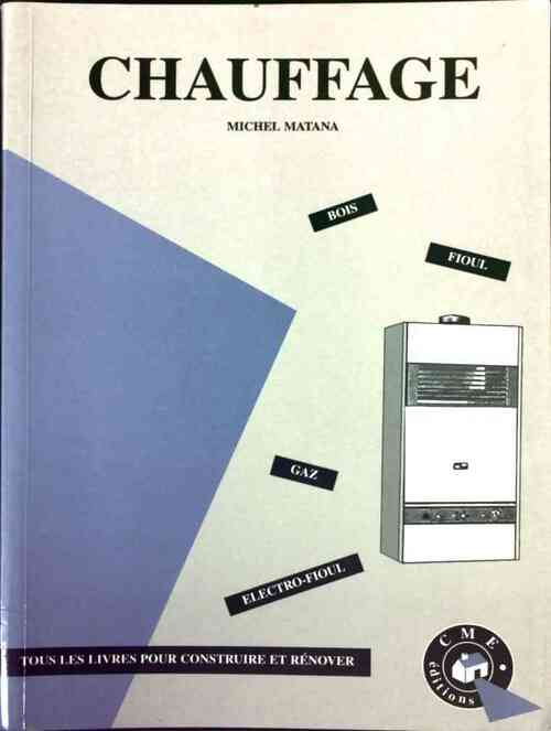 Livrenpoche : Chauffage - Michel Matana - Livre