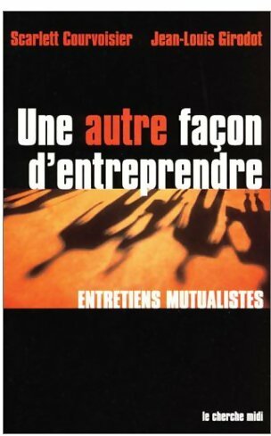 Livrenpoche : Une autre façon d'entreprendre - Scarlett Courvoisier - Livre